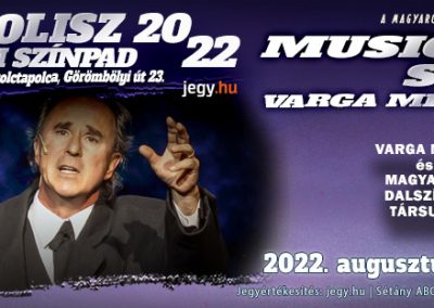 Musical Show Varga Miklóssal – 2022.08.26